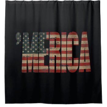 'merica Vintage Us Flag Shower Curtain by zarenmusic at Zazzle