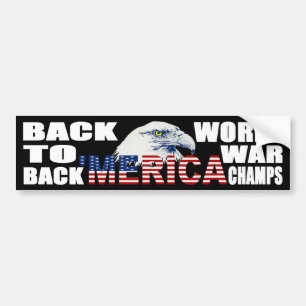 'MERICA World War Champs Eagle Bumper Sticker