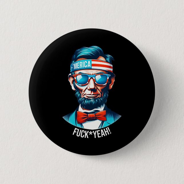 Merica Yeah Abraham Lincoln 4th Of July  Button (Front)