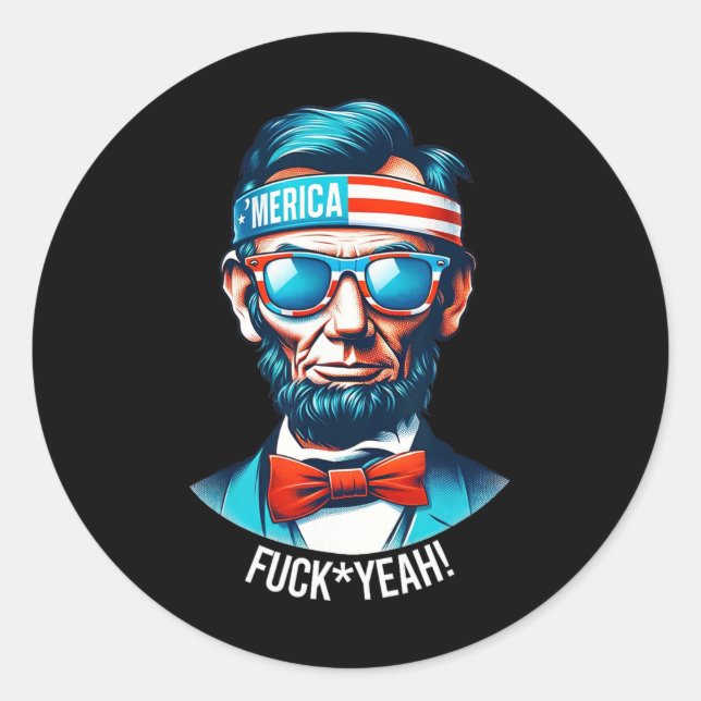 Merica Yeah Abraham Lincoln 4th Of July  Classic Round Sticker (Front)