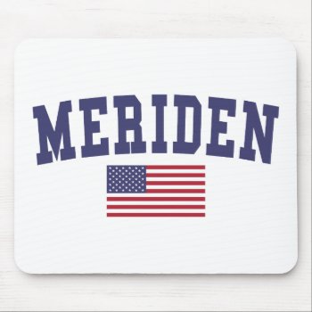 Meriden Us Flag Mouse Pad by republicofcities at Zazzle
