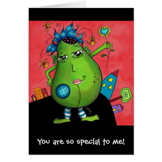 Meridian Avocado, You are so special to me! Cards