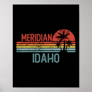 Meridian Idaho Funny Usa City Trip Home Roots Poster