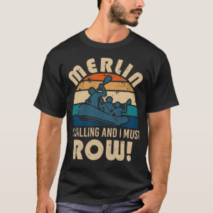 Merlin river rafting T-Shirt