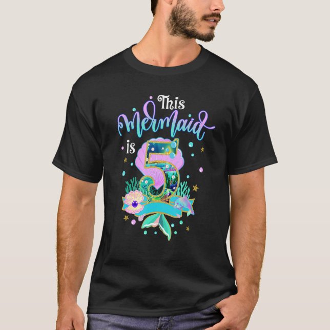 Mermaid 5th Birthday Outfit For Girls 5 Years Old  T-Shirt (Front)
