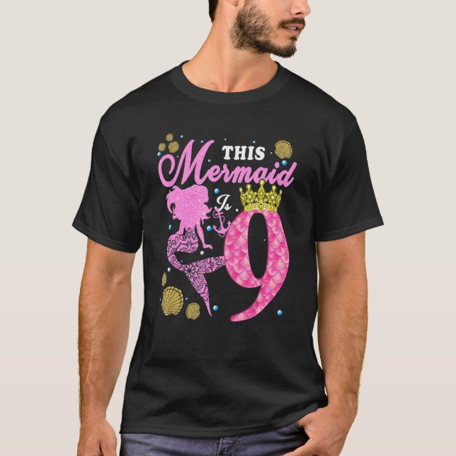 Mermaid 9th Birthday This Mermaid Is 9 Years Old   T-Shirt (Front)