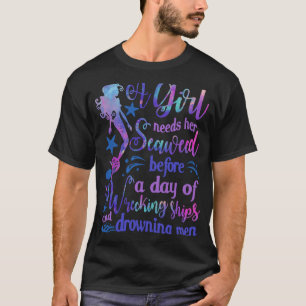 Mermaid A Girl Needs Her Seaweed Ariel For Women T-Shirt