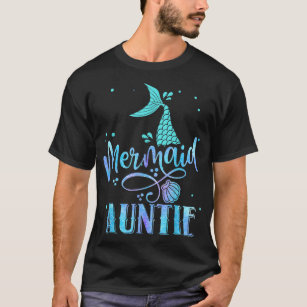 Mermaid Auntie Funny Aunt Women Family Matching Pa T-Shirt
