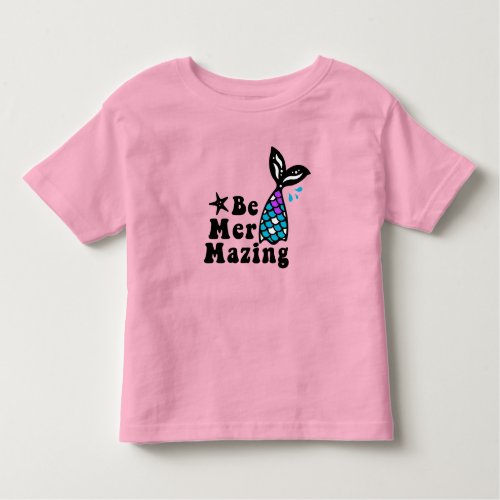 Mermaid Beach  Be Mermazing Toddler T_shirt