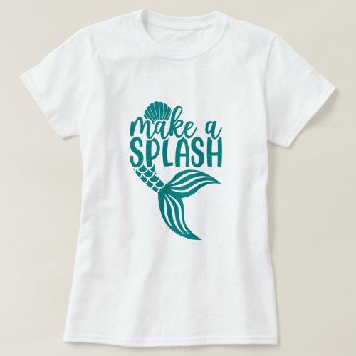 Mermaid Beach  Make a Splash T_Shirt