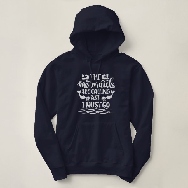 Mermaid Beach | The Mermaids Are Calling Hoodie (Design Front)