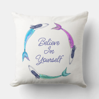 Mermaid - believe in yourself throw pillow