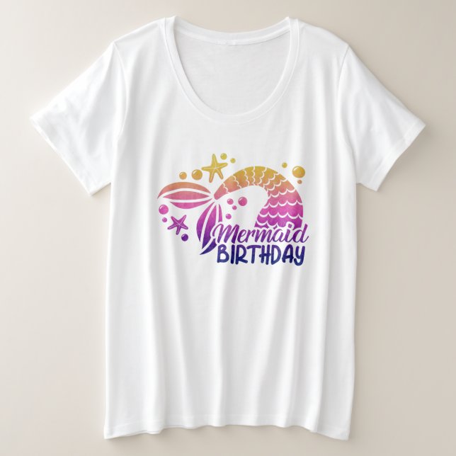 Mermaid Birthday Plus Size T-Shirt (Design Front)