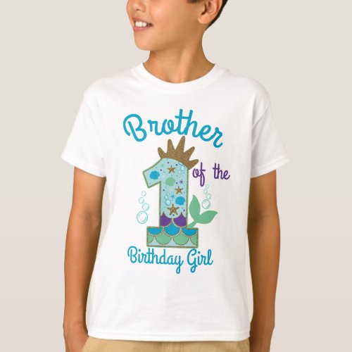Mermaid Brother of the First Birthday Princess T_Shirt