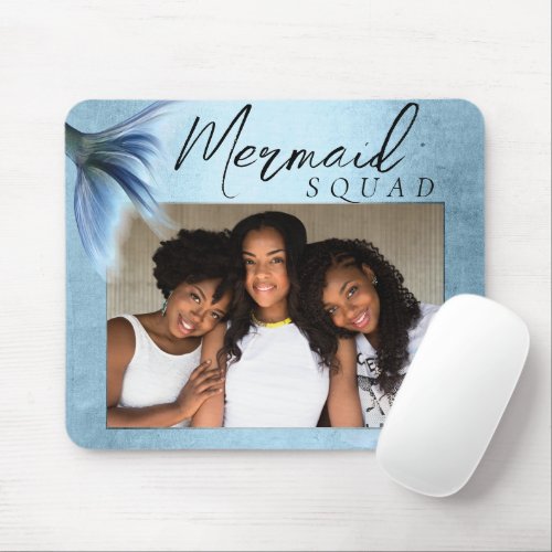 Mermaid Crew Ice Blue  Muted Glam Friends Photo Mouse Pad
