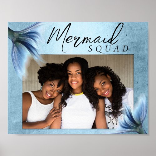 Mermaid Crew Ice Blue  Muted Glam Friends Photo Poster