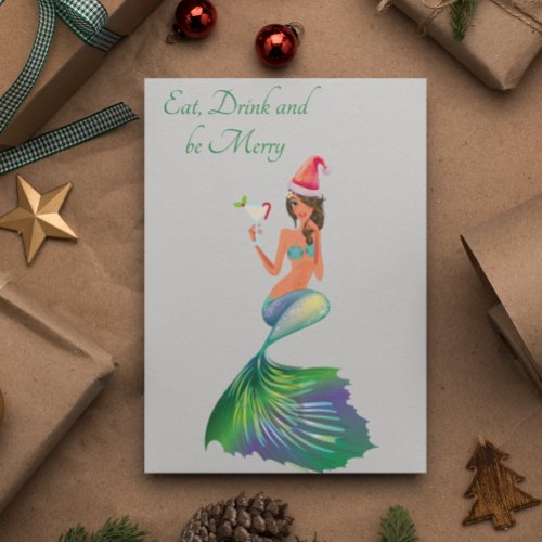 Mermaid Eat Drink and Be Merry Christmas Holiday Card