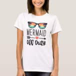 Mermaid Gift Sunglass-Mermaid Off Duty T-Shirt