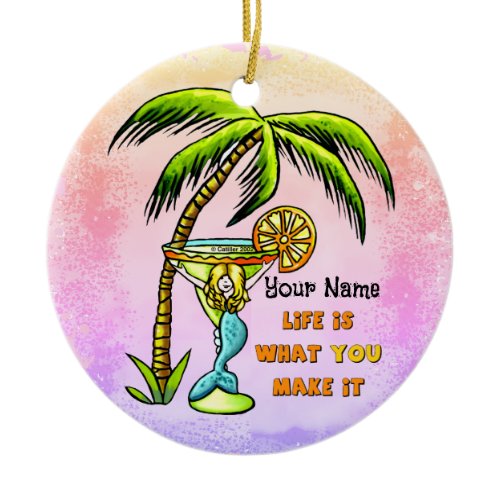 Mermaid Good Life Ceramic Ornament