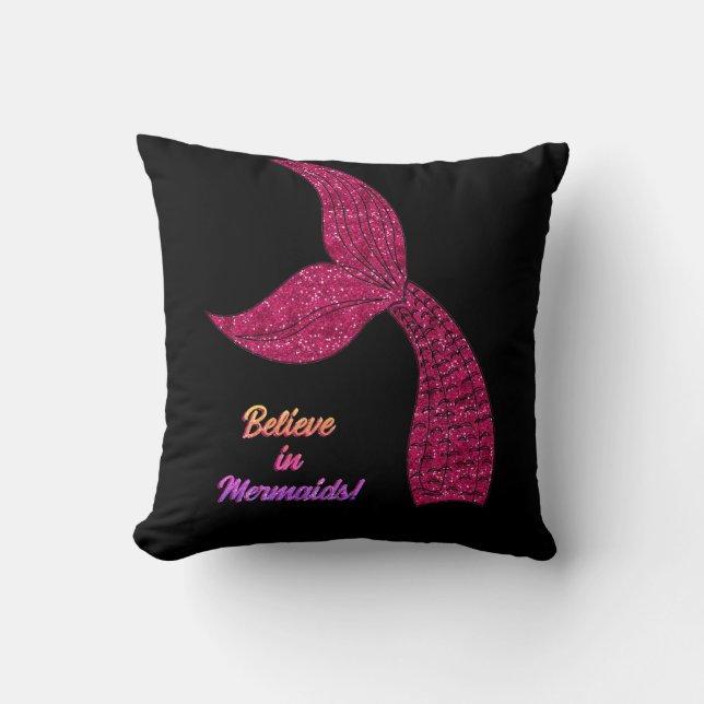 Mermaid Hot Pink Black Believe in Mermaids Quote Throw Pillow (Front)