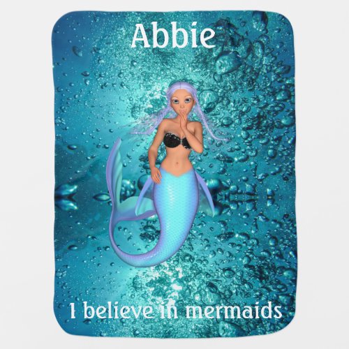 Mermaid _ I Believe in Mermaids Baby Blanket