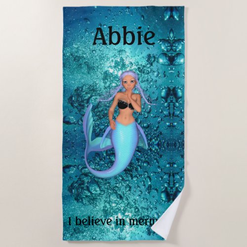 Mermaid _ I Believe in Mermaids Beach Towel