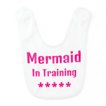Mermaid In Training Baby Bib