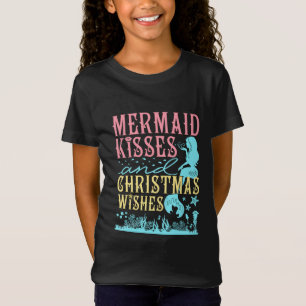 Mermaid Kisses and Christmas Wishes T-Shirt