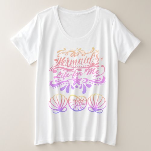 Mermaid Life Gradient Seashells  Starfish Plus Size T_Shirt