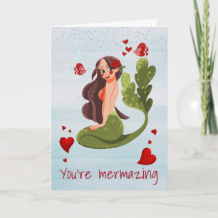 Mermaid Love You're Mermazing Valentine Card