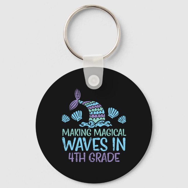 Mermaid Magical Waves 4th Grade Fourth First Day S Keychain (Front)