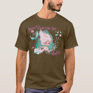 Mermaid Mermaid Valentine Happy Valentines Day I t T-Shirt