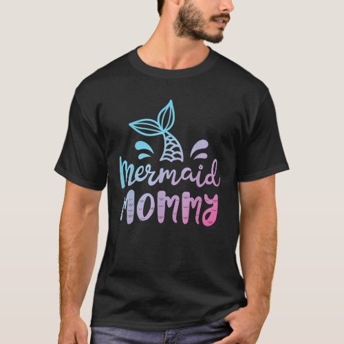 Mermaid Mommy Funny Women Mom Mama Family Matching T_Shirt