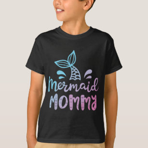 Mermaid Mommy Funny Women Mom Mama Family Matching T-Shirt