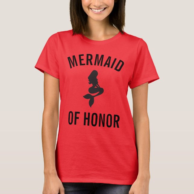 Mermaid of Honor Maid of Honor T-shirt (Front)