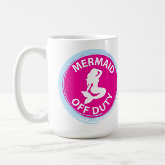 Mermaid Off Duty Mug
