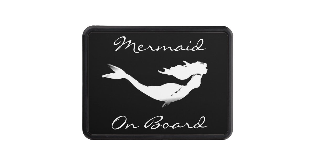 mermaid onboard black/white hitch cover Zazzle