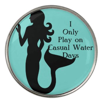 Mermaid Only Casual Water Days Sea Girl Golf Ball Marker by TimelessManePatterns at Zazzle