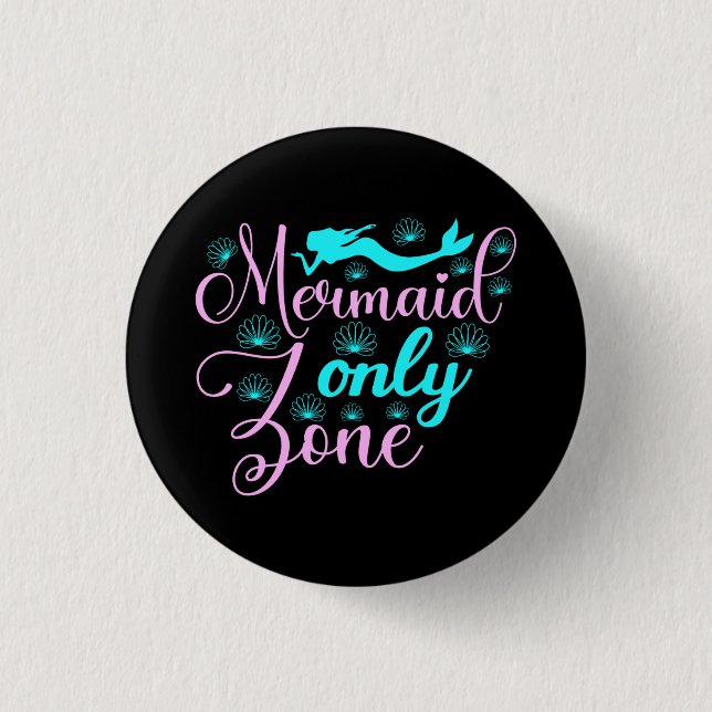 Mermaid Only Zone Button (Front)