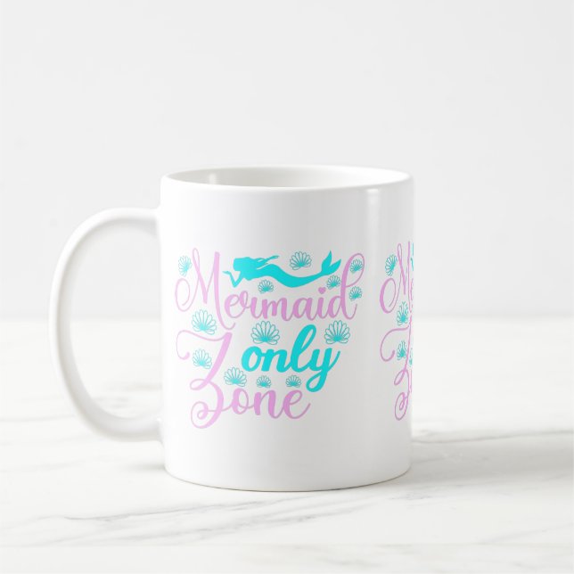 Mermaid Only Zone Coffee Mug (Left)