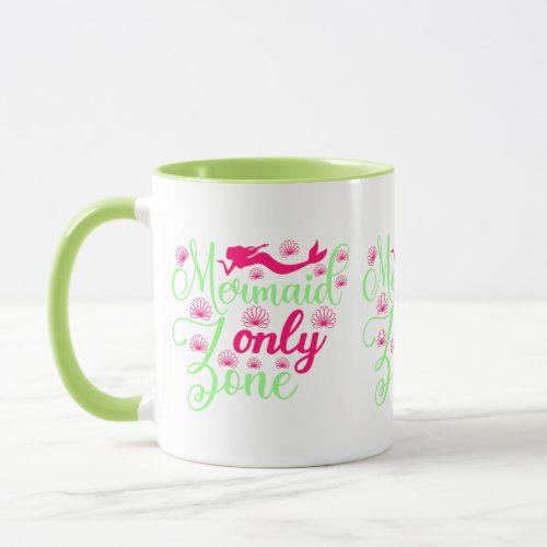 Mermaid Only Zone in Hot Pink and Neon Green Mug