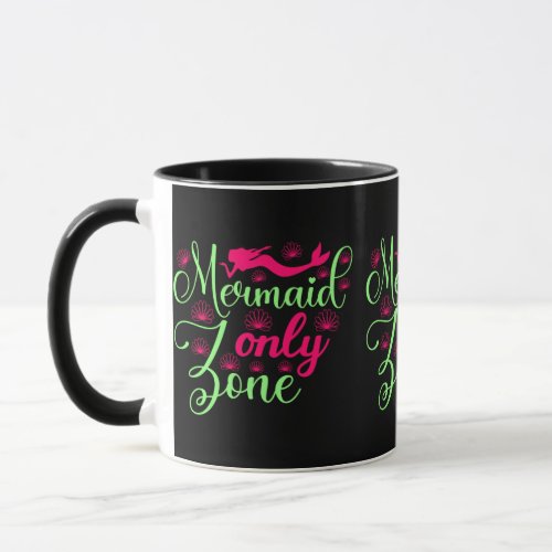 Mermaid Only Zone in Hot Pink and Neon Green Mug