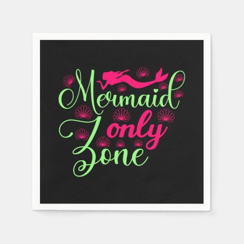 Mermaid Only Zone in Hot Pink and Neon Green Napkins
