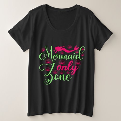 Mermaid Only Zone in Hot Pink and Neon Green Plus Size T_Shirt