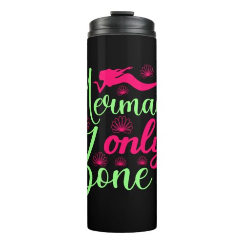 Mermaid Only Zone in Hot Pink and Neon Green Thermal Tumbler