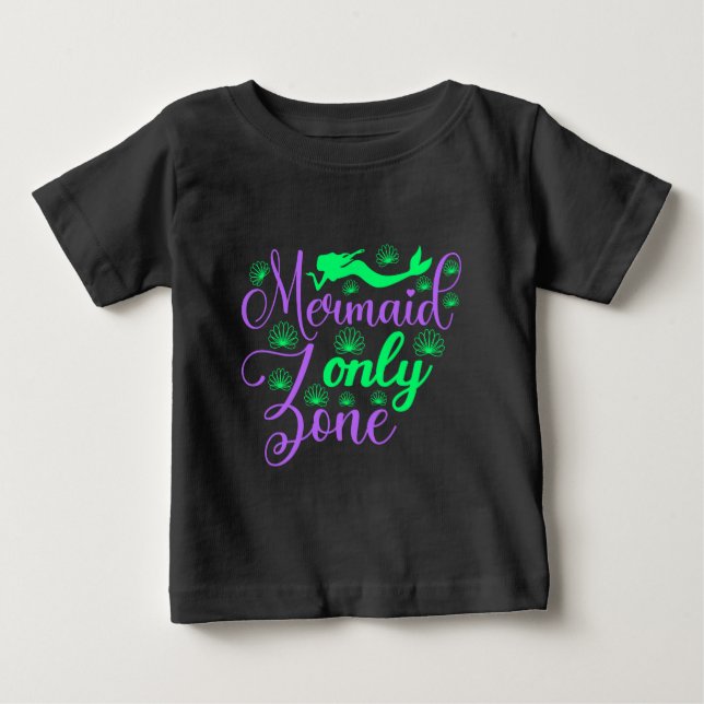 Mermaid Only Zone in Neon Green and Purple Baby T-Shirt (Front)
