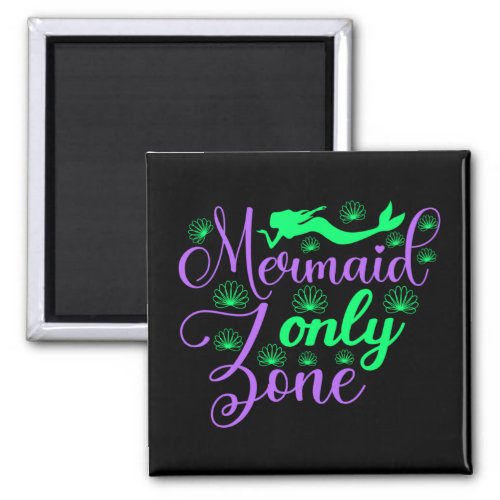 Mermaid Only Zone in Neon Green and Purple Magnet
