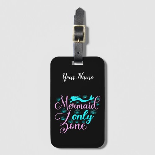 Mermaid Only Zone Luggage Tag
