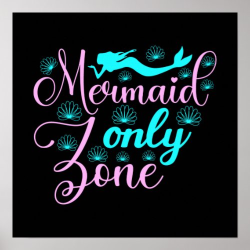 Mermaid Only Zone Poster
