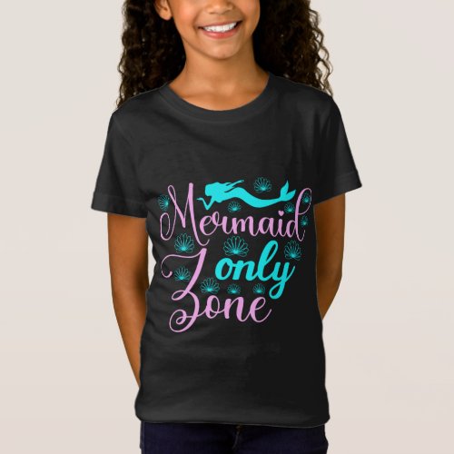 Mermaid Only Zone T_Shirt
